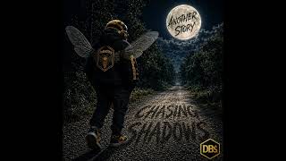 Chasing Shadows #Lyrics by DaBeeSting 