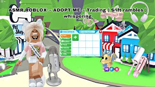 ASMR ROBLOX ~ ADOPT ME TRADING  ( Soft rambles ) WHISPERING | custom screenshot 5