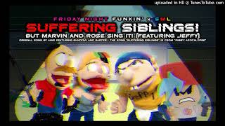 Suffering Siblings but Marvin and Rose sing it (featuring Jeffy) (FNF x SML Cover)