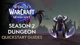 Midnight Season 2 Dungeon Bosses Quickstart Guide | Patch 12.1 Curse of Ula'tek