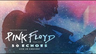 PINK FLOYD PROJECT - 50 ECHOES TOUR  2022
