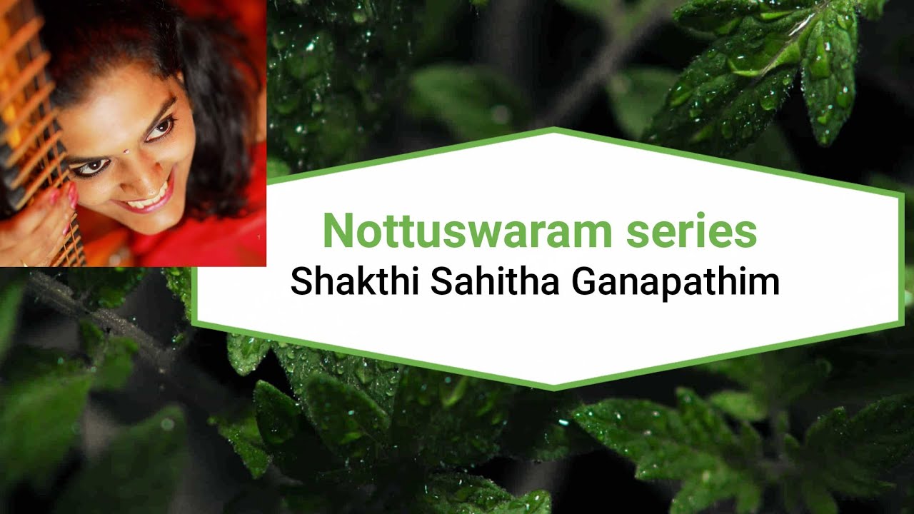 #75  Nottuswaram series -1 Shakthi Sahitha Ganapathim | Veena tutorial | Ranjani mahesh |Learn Veena