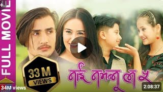 NAI NABHANNU LA 6|New Nepali Movie Movie| Aanchal Sharma,Ashirwad Chhetri,Saroj, Priyanka Karki NAI NABHANNU LA 6|New Nepali Movie Movie| Aanchal Sharma,Ashirwad Chhetri,Saroj, Priyanka Karki