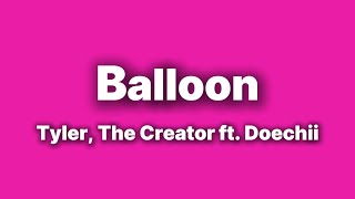 Tyler, The Creator feat. Doechii - Balloon