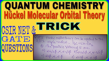Trick | Hückel Molecular Orbital Theory | Direct Method | Quantum Chemistry| Gate chemistry & Net