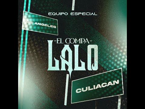 EL COMPA LALO
