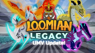 Everything about UMV 2.0 in Loomian Legacy!