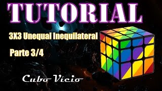 Tutorial 3x3 Unequal Inequilateral (PT-BR)  parte 3