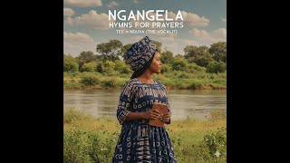 Tulemesa Njambi Yetu | Ngangela Hymns for Prayer | Southern African Gospel 2026