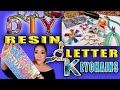 Resin Letter Keychains | Beautiful DRIED FLOWERS & FOIL FLAKES | Full Tutorial |