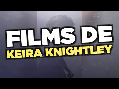 les-meilleurs-films-de-keira-knightley