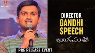 Director Gandhi Speech | Bhaagamathie Movie Pre Release Event | Anushka | Unni Mukundan | Thaman S