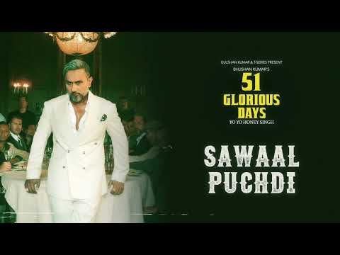 SAWAAL PUCHDI (Audio): YO YO HONEY SINGH | BOHEMIA | 51 GLORIOUS DAYS #lofiboy