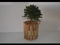 How to Make a pot with stoppers cork - Como Hacer una maceta con tampones de corcho -