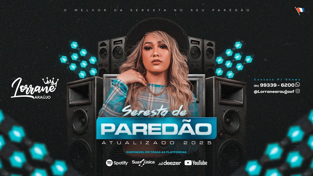 LORRANE ARAÚJO - SERESTA DE PAREDÃO 2025 - YouTube