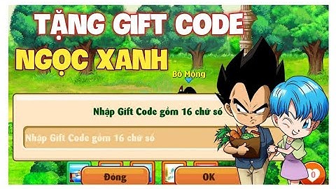 ⭐ Tặng Lại Gift code - Ngọc Rồng Online