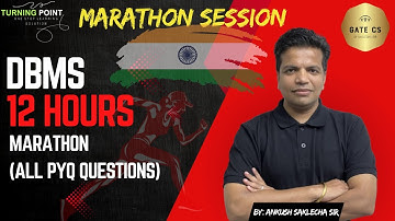 Maha Marathon Session | DBMS | All PYQs | Ankush Saklecha Sir | GATE 2025 | GATE 2026| GATE 2027