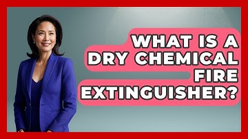 What Is A Dry Chemical Fire Extinguisher? - Exploring Campgrounds