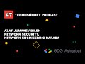 Podcast #7: Azat Jumayev bilen Network Security barada