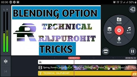How To Use Blending Option In Kinemaster | kinemaster blending problem | Technical Rajpurohit