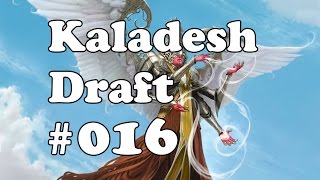 Kaladesh Draft #016 - Drafting With Discipline, Not Rare Drafting (Magic: The Gathering)