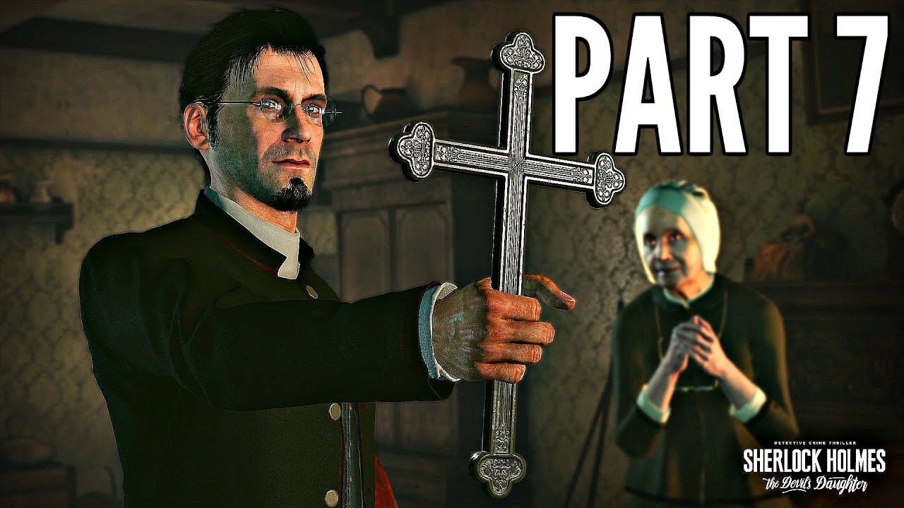 Sherlock Holmes Devil's Daughter Walkthrough 7 - Infamy Full Case ( Gameplay) - YouTube