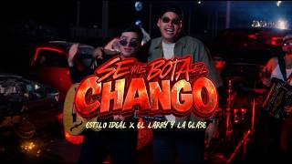 Se Me Bota El Chango. Estilo iDEAL & El Larry Y La Clase (Video Oficial)