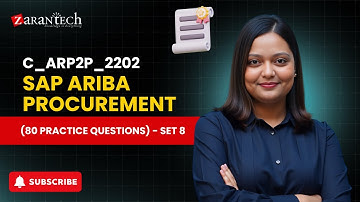 C_ARP2P_2202 - SAP Ariba Procurement (80 Practice Questions) - Set 8 | ZaranTech