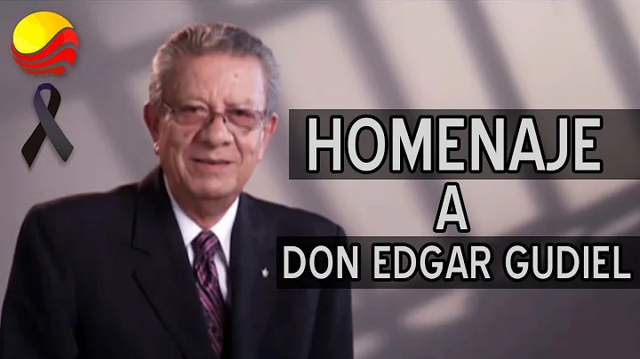 Homenaje a Don Edgar Gudiel - Vivir por Siempre!