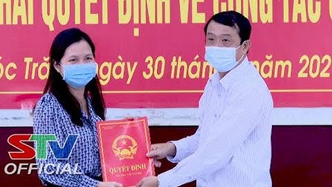 STV -  HĐND tỉnh Sóc Trăng triển khai Quyết định về công tác cán bộ I Tin tức