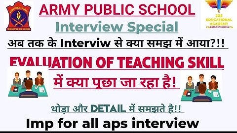 aps interview 2022|ARMY PUBLIC SCHOOL  INTERVIEW Interview|aps evaluation of teaching skill test|Aps