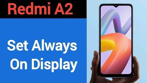 How to set always on display, Redmi A2 me always on display kaise set karen