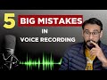 Big mistakes in voice recording  how to record audio professionally  bol chaal