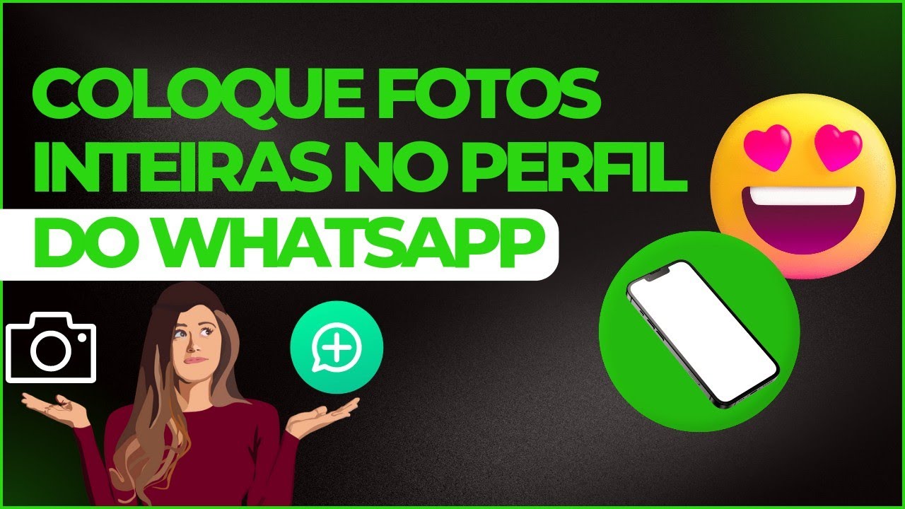 COMO COLOCAR FOTO INTEIRA NO PERFIL DO WHATSAPP - 2023 - YouTube