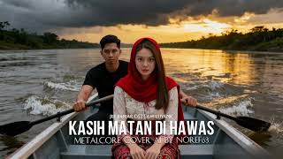 Download Lagu KASIH MATAN DI HAWAS OST FILM \ MP3