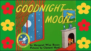 Goodnight Moon by Margaret Wise Brown and Clement Hurd | A Highly Acclaimed Bedtime Story