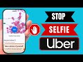 How to Bypass or Fix Uber Selfie Verification Problem | 2 Solutions for Drivers