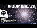 Wielka Gromada w Herkulesie (M 13) - Obiekty głębokiego nieba - AstroLife
