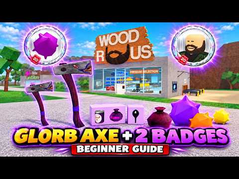 How to Get the Glorb Axe & BOTH Badges in Lumber Tycoon 2 UPDATED NERF GUIDE