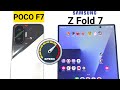 POCO F7 vs Fold 7 SpeedTest 🚀🚀🔥🔥🔥