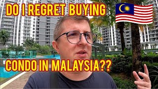 Do I Regret Buying Condo in MALAYSIA