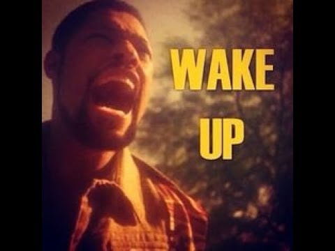 Wake Up!!! Part 5