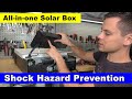 All-in-One Solar System: 2 Basic Rules for Shock Hazard Prevention