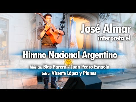 HIMNO NACIONAL ARGENTINO por José Almar (Bs. As. Argentina)