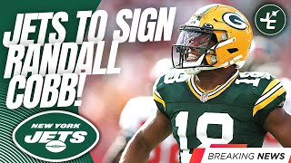 BREAKING: New York Jets &quot;EXPECTED TO SIGN&quot; Randall Cobb! | Aaron Rodgers Former Teammate