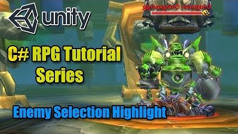 Unity RPG Tutorial - Enemy Selection Highlight
