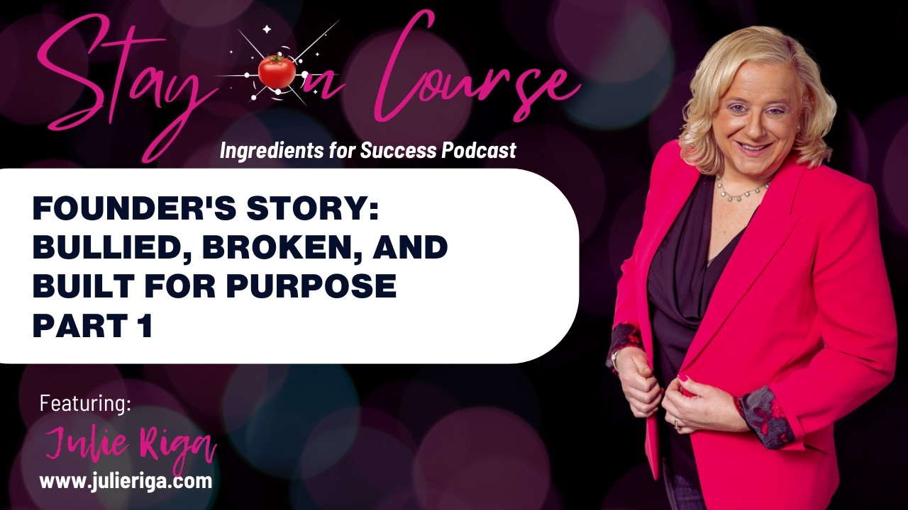 Founder's Story: Bullied, Broken, and Built for Purpose Part 1