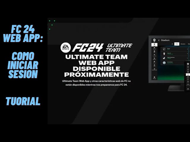 EA Sport FC 2024: Ya disponible la WebApp del nuevo EA SPORTS FC 24