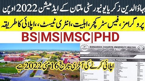 Bahauddin Zakariya University(BZU)admissions 2022::Complete detail::How to apply ?