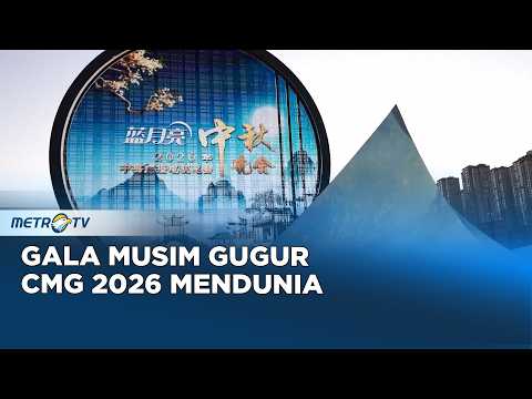 Gala Festival Pertengahan Musim Gugur CMG 2026 Hadirkan Pertunjukan Spektakuler